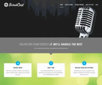 Scrubcast.com(You Record your podcast and we'll handle the rest) Screenshot