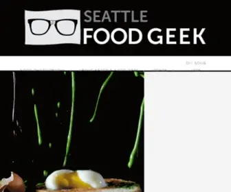 Seattlefoodgeek.com(Seattle Food Geek) Screenshot
