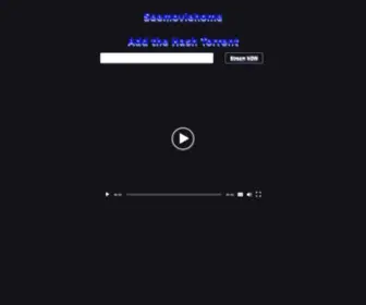Seemoviehome.stream(Online torrent streamer) Screenshot