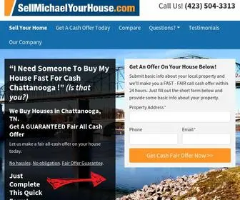 Sellmichaelyourhouse.com(Buy My House For Cash Chattanooga) Screenshot