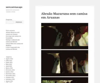 Semcamisacaps.com(Atores sem camisa em novelas e séries) Screenshot