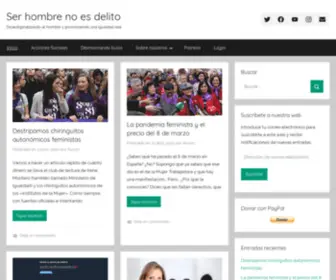 Serhombrenoesdelito.org(Desestigmatizando al hombre y promoviendo una igualdad real) Screenshot