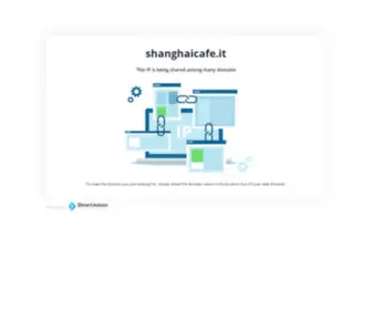 Shanghaicafe.it(Shared IP) Screenshot