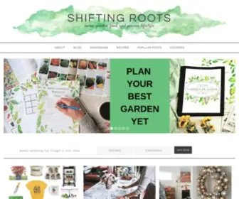 Shiftingroots.com(Home, garden, food, and prairie lifestyle) Screenshot