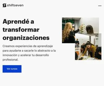 Shiftseven.co(Aprendé a transformar organizaciones) Screenshot