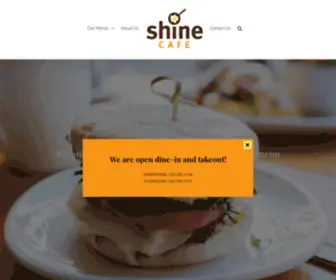 Shinecafe.ca(Famous for our gourmet versions of breakfast classics) Screenshot