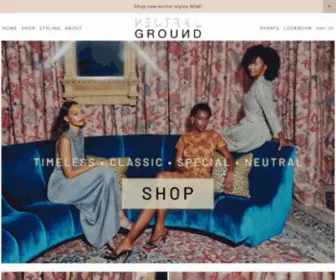 Shopneutralground.com(Neutral Ground) Screenshot