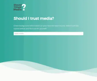 Shoulditrustmedia.com(Should I Trust Media) Screenshot