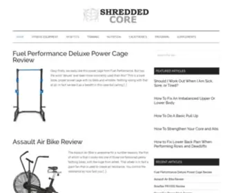 Shreddedcore.com(Workouts, Nutrition, Weight Lifting & Bodyweight Fitness) Screenshot