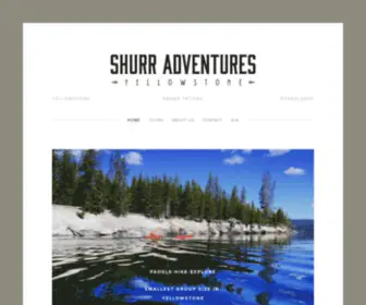 Shurradventuresyellowstone.com(Yellowstone Kayaking and Hiking Tours Shurr Adventures) Screenshot