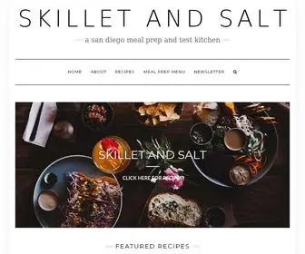 Skilletandsalt.com(Skillet and Salt) Screenshot