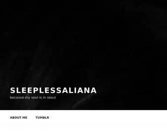 Sleeplessaliana.com(Because my soul) Screenshot