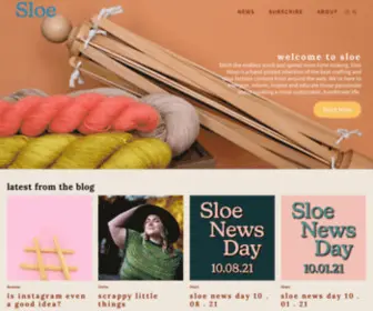 Sloenews.com(Sloe Ditch the endless scroll and spend more time making. Sloe News) Screenshot