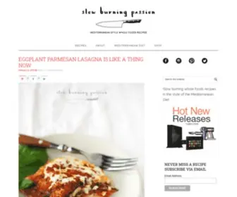 Slowburningpassion.com(Mediterranean diet whole foods recipes) Screenshot