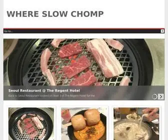 Slowchomp.com(Where Slow Chomp) Screenshot