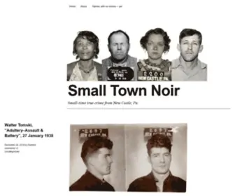 Smalltownnoir.com(Small-time true crime from New Castle, Pa) Screenshot