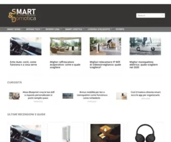 Smartdomotica.it(Domotica, Tecnologia, Casa & Vita Smart) Screenshot
