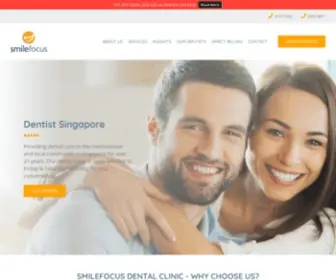 Smilefocus.com.sg(Smilefocus your local dentist in Singapore) Screenshot