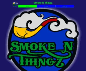 Smokenthingz.com(Smokenthingz) Screenshot