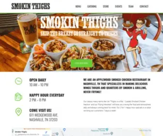 Smokinthighs.com(Applewood smoked chicken restaurant in Nashville TN. All our chicken) Screenshot