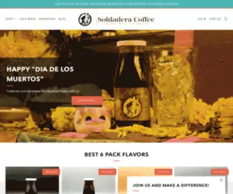 Soldaderacoffee.com(Skip the coffee shops nearby. Soldadera Coffee) Screenshot