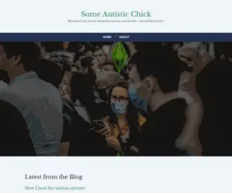 Someautisticchick.com(Because if you've met one autistic person) Screenshot