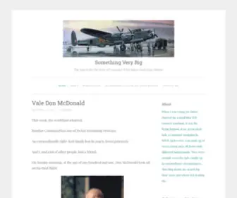 SomethingVerybig.com(The search for the story of Lancaster B for Baker (and other things)) Screenshot