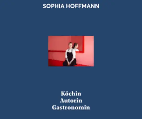 Sophiahoffmann.com(Sophia Hoffmann: Köchin) Screenshot