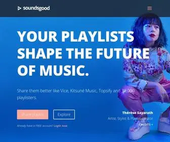 Soundsgood.co(Your Playlists Shape The Future of Music) Screenshot