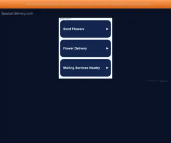 Special-Delivery.com(See related links to what you are looking for) Screenshot