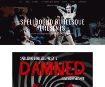 Spellboundburlesque.com(Spellbound Burlesque Presents) Screenshot