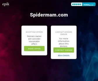 Spidermam.com(Make an Offer if you want to buy this domain. Your purchase) Screenshot