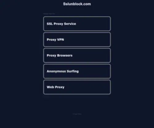 SSlunblock.com(The Leading SSL Unblock Site on the Net) Screenshot