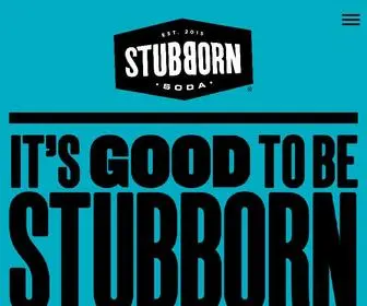 Stubbornsoda.com(Stubborn Soda Stubborn Soda) Screenshot