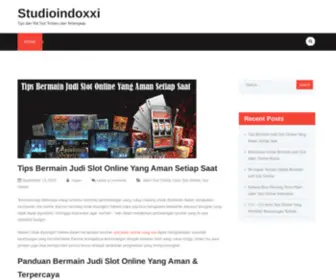 Studioindoxxi.net(Tips dan Trik Slot Terbaru dan Terlengkap) Screenshot