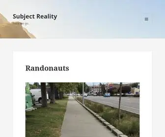 Subjectreality.com(Here we go) Screenshot