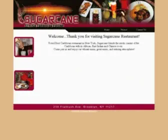 Sugarcanerestaurant.com(See related links to what you are looking for) Screenshot