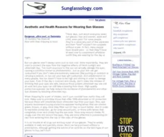 Sunglassology.com(Aesthetic and Health Reasons for Wearing Sun Glasses) Screenshot