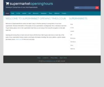 Supermarkethours.co.uk(Supermarket Opening & Closing Times for UK Stores Including Tesco) Screenshot