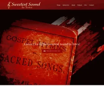 Sweetestsoundradio.org(Sweetest Sound in Town Radio) Screenshot