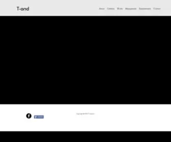 T-AND.jp(T-and inc.は、TVCMやWeb広告、MVを中心としたCreators Companyです) Screenshot