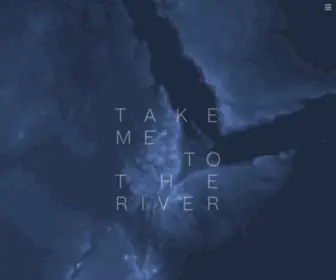 Takemetotheriver.net(Take Me to the River) Screenshot