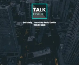 Talkdistrict.com(Talk District) Screenshot