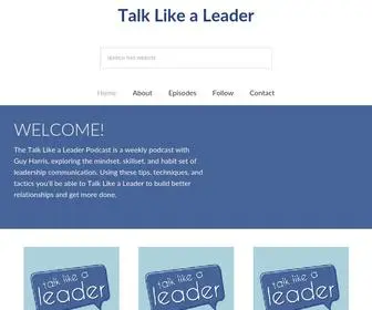 Talklikealeaderpodcast.com(Talk Like a Leader) Screenshot