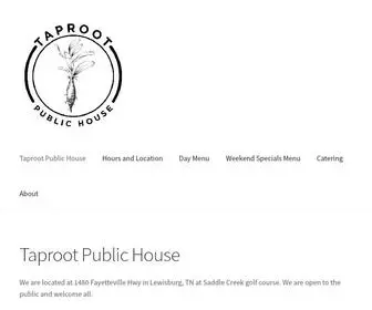 Taprootpublichouse.com(Eat real food and put down your community roots) Screenshot