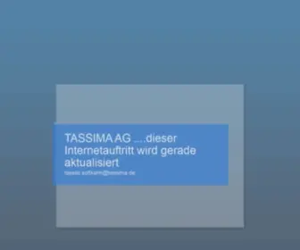 Tassima.de(TASSIMA AG ....dieser Internetauftritt wird gerade aktualisiert) Screenshot