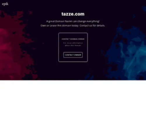 Tazze.com(This Domain Name is registered at Epik.com) Screenshot