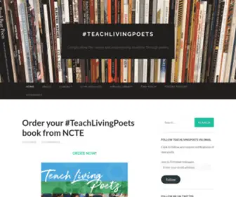 Teachlivingpoets.com(Complicating the canon and empowering students through poetry) Screenshot
