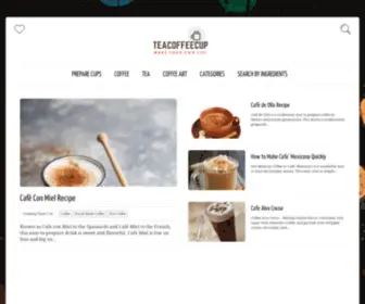 Teacoffeecup.com(Coffee and Tea Recipes Around the World) Screenshot