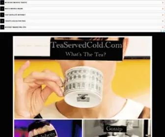 Teaservedcold.com(Whats The Tea) Screenshot